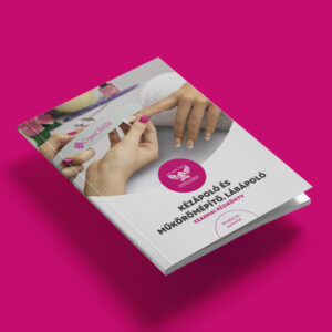 Crystal Nails KÉZÁPOLÓ ÉS MŰKÖRÖMÉPÍTŐ, LÁBÁPOLÓ – Elméleti és gyakorlati – SZAKMAI KÉZIKÖNYV